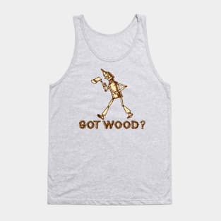 Got Wood Tin Man Axe Tank Top